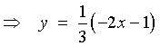 ==>  y = (1/3)(-2x -1)