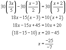 -->  18x - 15(x-3) = 10(x+2)