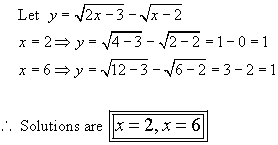 x=2 and x=6 both satisfy
   the original equation.