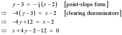 y - 3  =  (-1/4)(x -2) ...