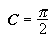 C = pi/2