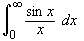 Integ_0^oo {sin x / x} dx