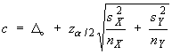 c = Delta_o + z_alpha/2 * sqrt{sX^2/nX + sY^2/nY}