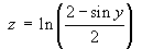 z = ln( (2 - sin y)/2 )