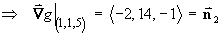 ==> del g|(1,1,5) = < -1, 14, -1 > = n2