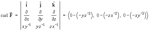 curl F = < yz^(-2), zx^(-2), xz^(-2) >