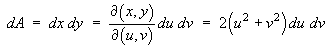 dA  =  2(u^2 + v^2) du dv