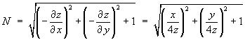N  =  sqrt{(dz/dx)^2 + (dz/dy)^2 + 1}
    =  sqrt{(x/(4z))^2 + (y/(4z))^2 + 1}