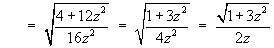 =  sqrt{1 + 3z^2}/(2z)