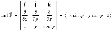curl F = < -xsin(xy), ysin(xy), 0 >