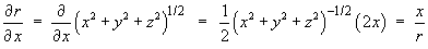 dr/dx = d/dx sqrt{x^2 + y^2 + z^2}
         = (1/2)((x^2 + y^2 + z^2)^(-1/2)) (2x) = x/r