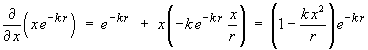 d/dx(x e^(-kr)) = (1 - (kx^2)/r)e^(-kr)