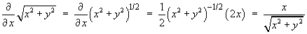d/dx (x^2 + y^2)^(1/2)  =  x / sqrt{x^2 + y^2}