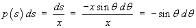 p(s) ds = ds/x = -sin theta d_theta