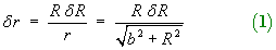 delta_r = R deltaR / sqrt{b^2 + R^2}