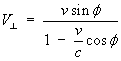 V_T = v sin phi / [1 - (v/c) cos phi]