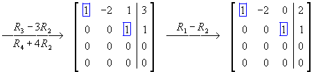 reduced row-echelon form = 
[ 1 -2  0 |  2 ]
[ 0  0  1 |  1 ]
[ 0  0  0 |  0 ]
[ 0  0  0 |  0 ]