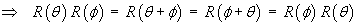 R(theta) R(phi) = R(phi) R(theta)