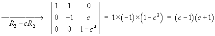 det F = (c-1)(c+1)