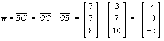 w = [ 4 0 -2 ]T