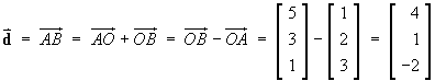 d = AB = [ 4 1 -2 ]T