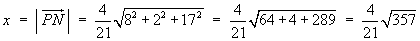 |PN| = 4/21 sqrt(357)
