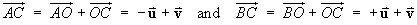 vector AC = v - u  and  BC = v + u