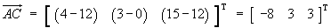 AC = [ -8 3 3 ]T