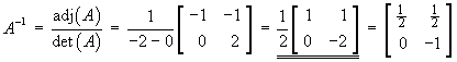 inverse of A = [ 1/2 1/2 ; 0 -1 ]