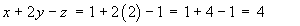 1 + 2(2) - 1 = 4