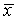 xBar