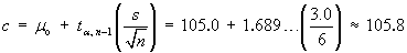 c = mu + t_.05,35 s/sqrt(n) = 105.8