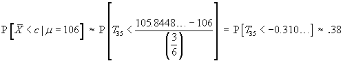 P[Xbar < c | mu = 106] = .38