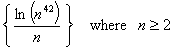 ln(n^42) / n ; n >= 2