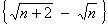 sqrt(n+2) - sqrt(n)