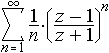 Sum(n=1 to oo) { (1/n)*((z-1)/(z+1))^n }