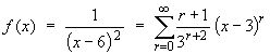 1/(x-6)^2 = Sum{(r+1)*(x-3)^r/(3^(r+2))}