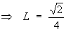L = sqrt{2} / 4