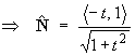 N = (1/sqrt{1 + t^2})< -t, 1 >