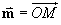 m = OM