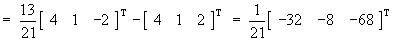 PN = [ -32 -8 -68 ]T / 21