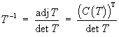 inverse = adjugate / determinant