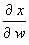 partial dx/dw