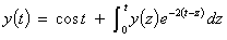 y(t) = cos t + Integral_0^t {y(t-z) exp(-2z) dz}