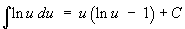 Integ(ln u) = u(ln u - 1) + C