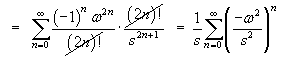  = Sum{(-w^2/s^2)^n} / s