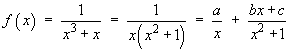 a / x + (bx + c) / (x^2 + 1)