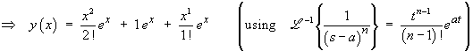 y  =  (x^2 /2! + 1 + x) e^x