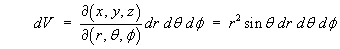 dV = r^2 sin theta dr d_theta d_phi