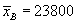 xBarB = 23800